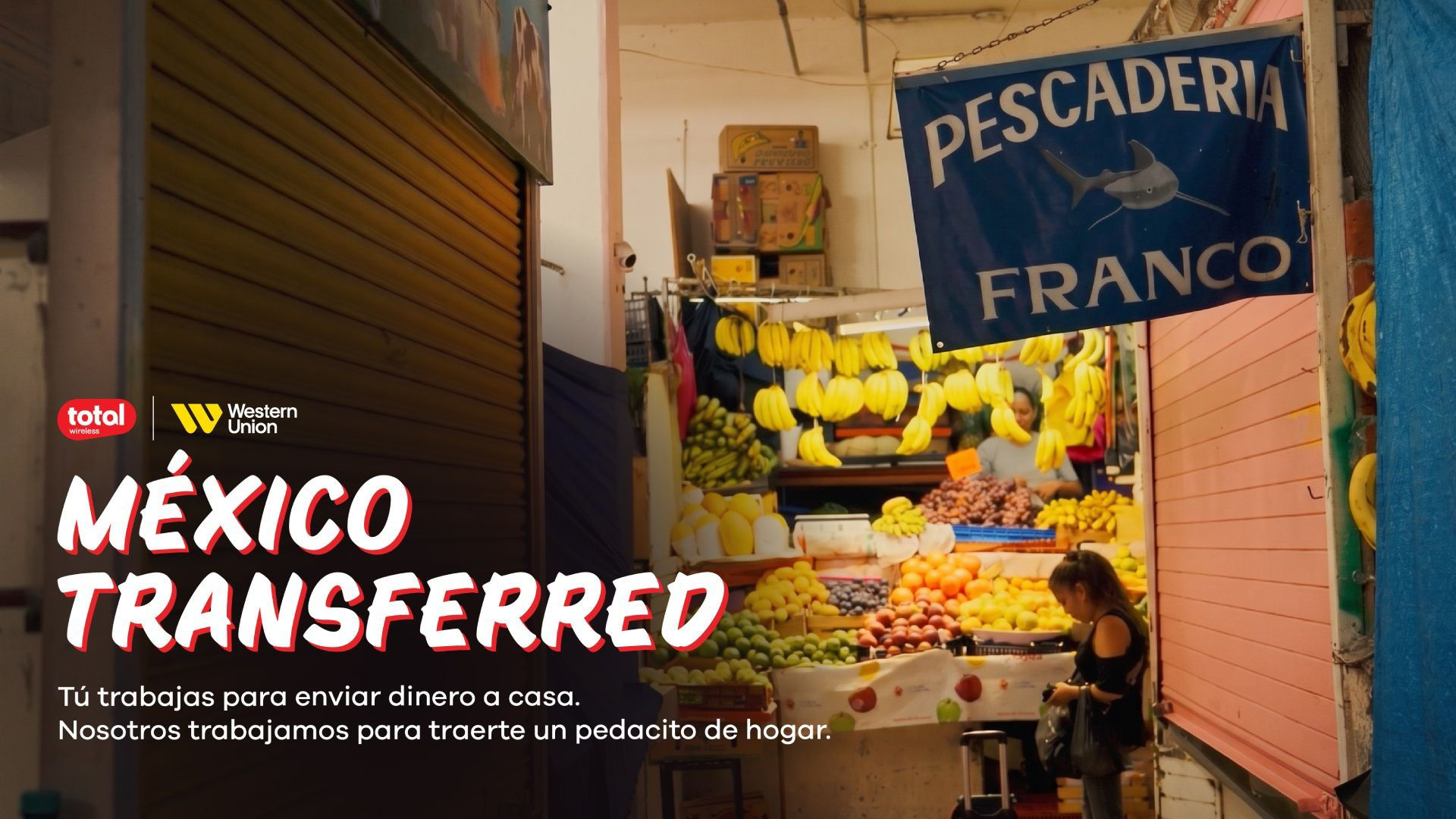 MÉXICO TRANSFERRED | Tú trabajas para enviar dinero a casa. Nosotros trabajamos para traerte un pedacito de hogar.