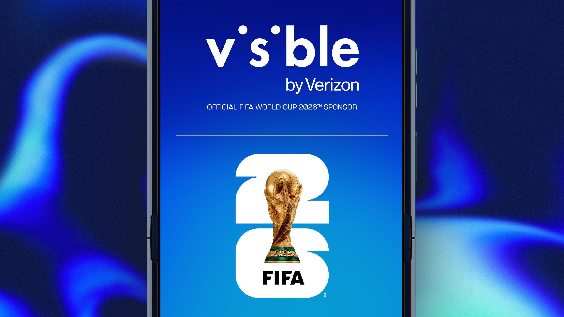 Visible by Verizon, Official FIFA World Cup 2026™ sponsor