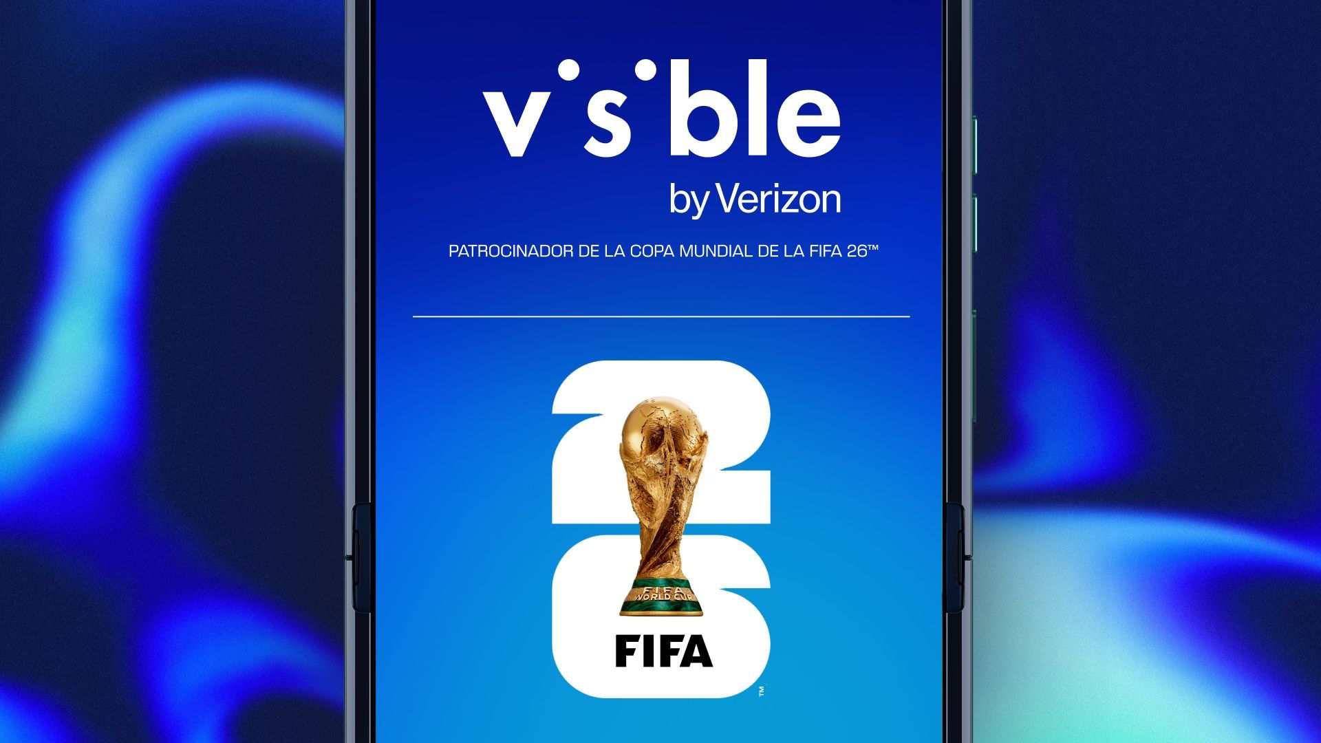 Visible by Verizon, Official FIFA World Cup 2026™ sponsor