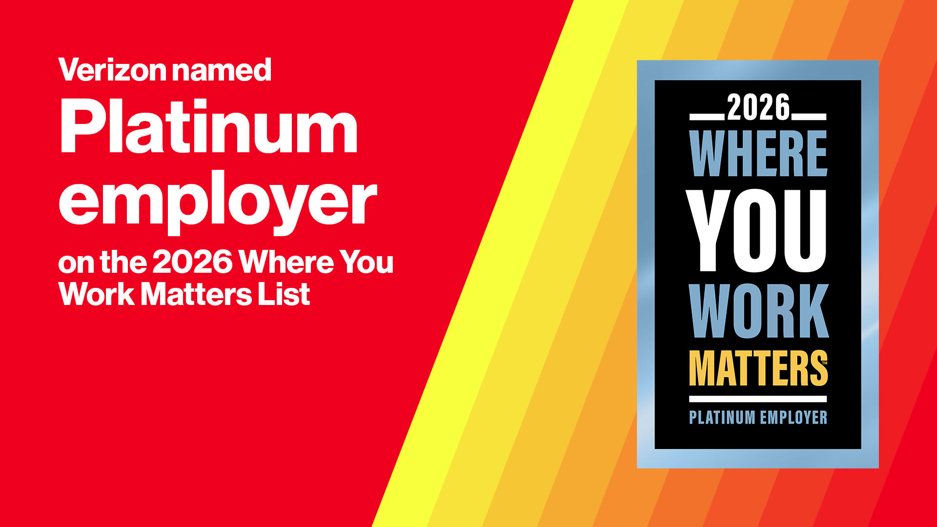 Verizon named Platinum employer on the 2026 Where You Work Matters List