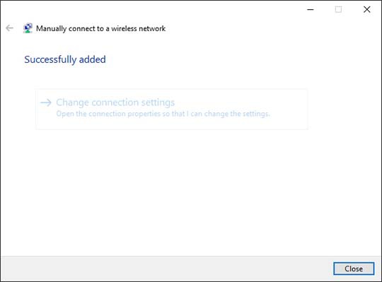 Manually connect to a wireless network with Close