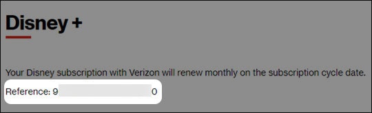 View the Disney+ reference number.